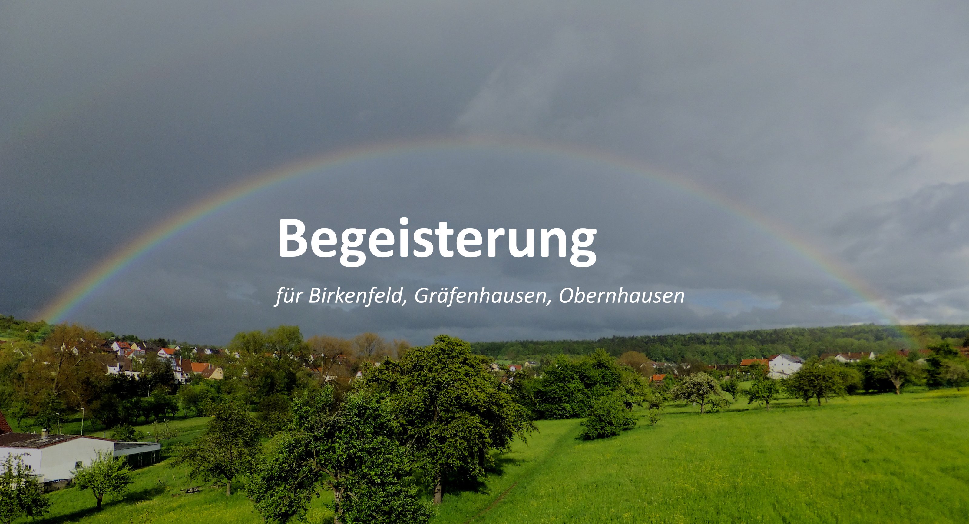 Begeisterung, für Birkenfeld, Gräfenhausen, Obernhausen
